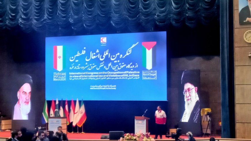 المؤتمر الدولي لاحتلال فلسطين وانتهاکات حقوق الإنسان برعاية الهلال الأحمر الإيراني في طهران